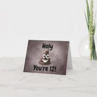 Holy Poop You're 12 Happy 12th Birthday Card