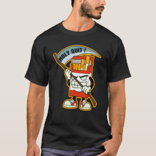 Holy Quit For A Smoking Quitter T-Shirt