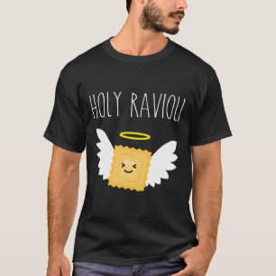 Holy Ravioli Funny Pasta Angel T-Shirt
