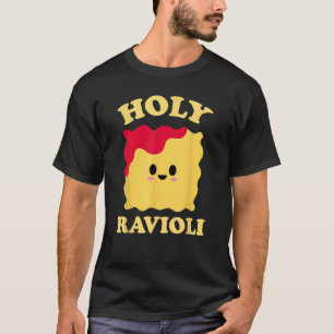Holy Ravioli T-Shirt