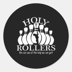 Holy Rollers Matching Bowling Team  Classic Round Sticker