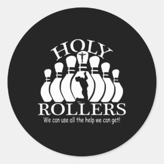 Holy Rollers Matching Bowling Team  Classic Round Sticker