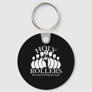 Holy Rollers Matching Bowling Team Key Ring