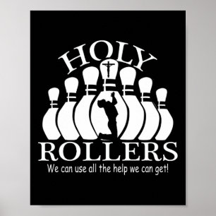 Holy Rollers Matching Bowling Team  Poster