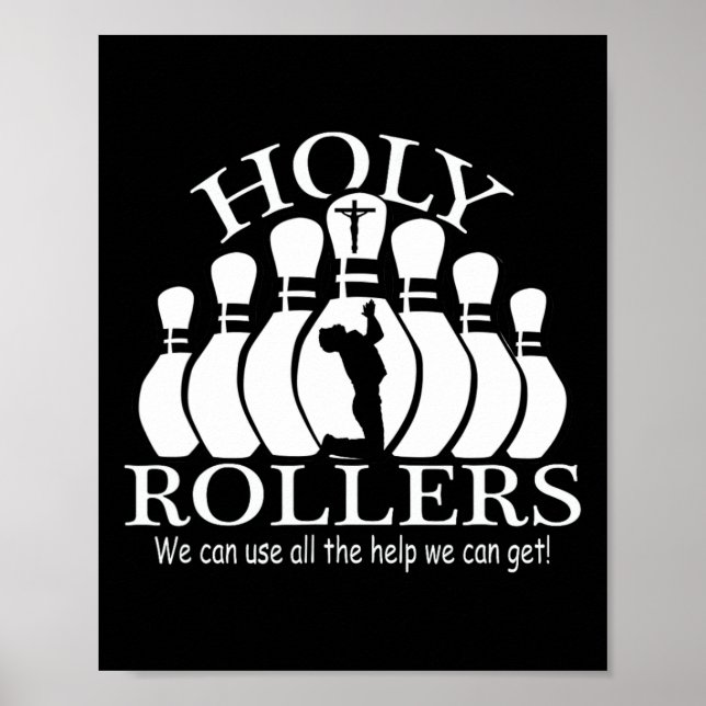 Holy Rollers Matching Bowling Team  Poster (Front)