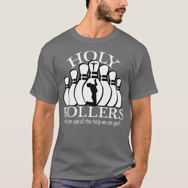 Holy Rollers Matching Bowling team T-Shirt (Front)