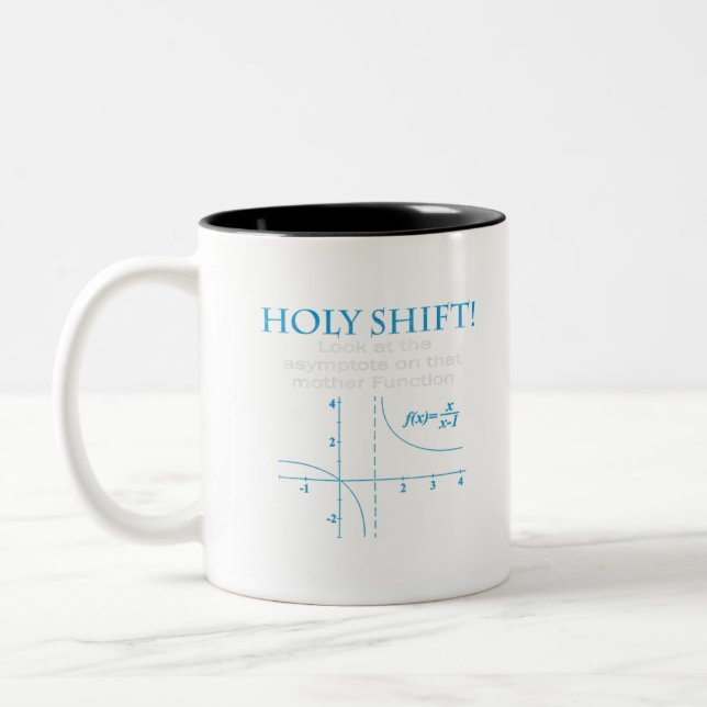 Holy Shift Funny Math Asymptote Punny T-Shirt Two-Tone Coffee Mug (Left)