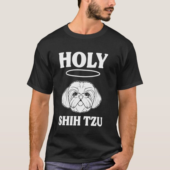 Holy Shih Tzu Dog Groomer T-Shirt (Front)
