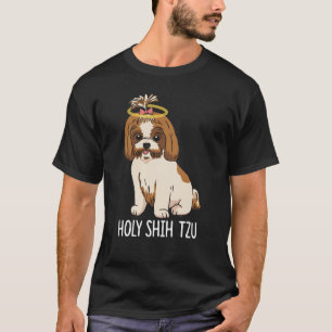 Holy Shih Tzu T-Shirt