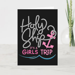 Holy Ship Girls Trip Shirt Fun Cruise Vacation Nau Card