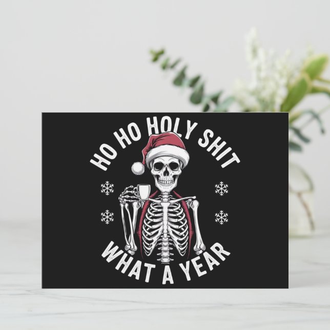Holy Shirt What A Year Christmas Humour Skeleton  Holiday Card (Standing Front)
