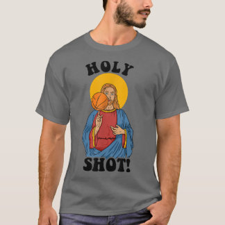 Holy Shot   Jesus Basketball Funny  T-Shirt