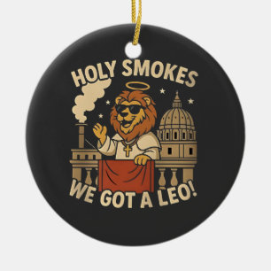 Holy Smoke Pope Leo XIV Christian Church  Ceramic Tree Decoration