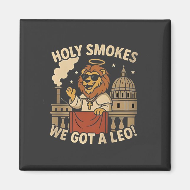 Holy Smoke Pope Leo XIV Christian Church  Magnet (Front)