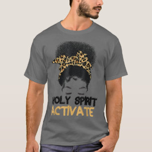 Holy Spirit Activate Black Mum Life Leopard Messy T-Shirt