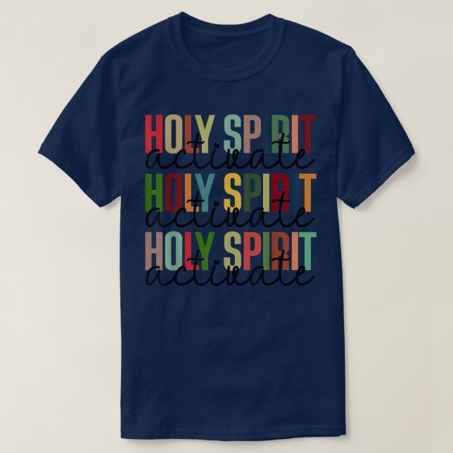 Holy Spirit Activate Christmas  T-Shirt (Design Front)