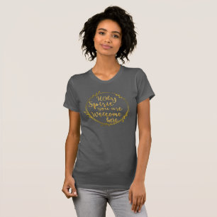 Holy Spirit You Are Welcome Here Christian T-Shirt