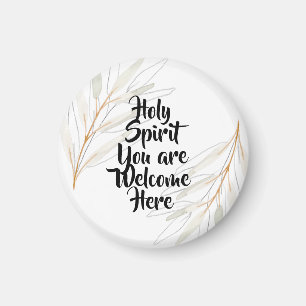 Holy Spirit you are welcome here Magnet