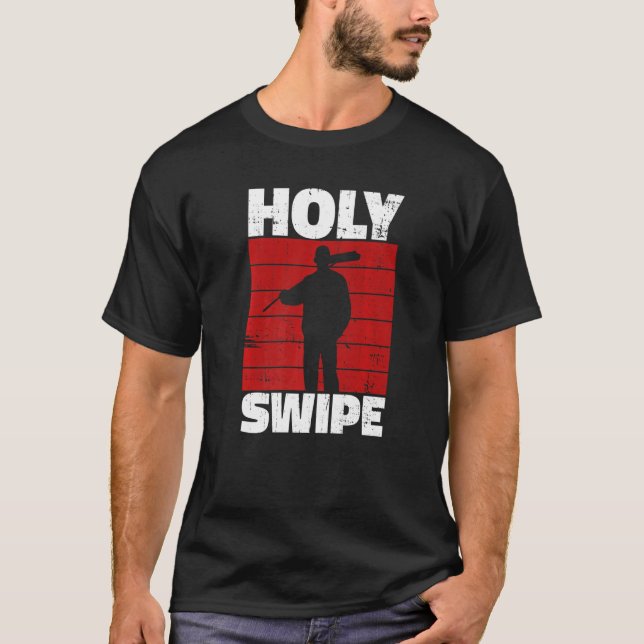 Holy Swipe Quote for a Janitor  T-Shirt (Front)