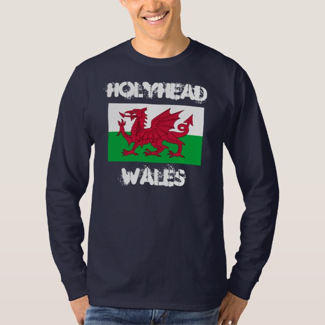 Holyhead, Wales with Welsh flag T-Shirt (Front)