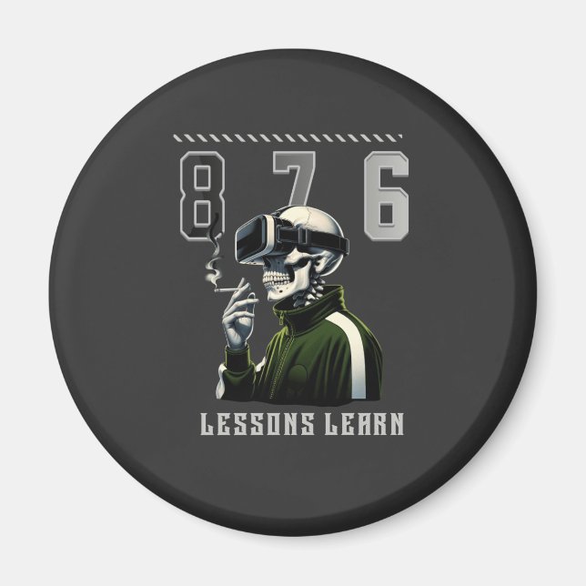 Home 876 LESSONS LEARN Magnet (Front)
