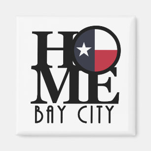 HOME Bay City Texas Magnet