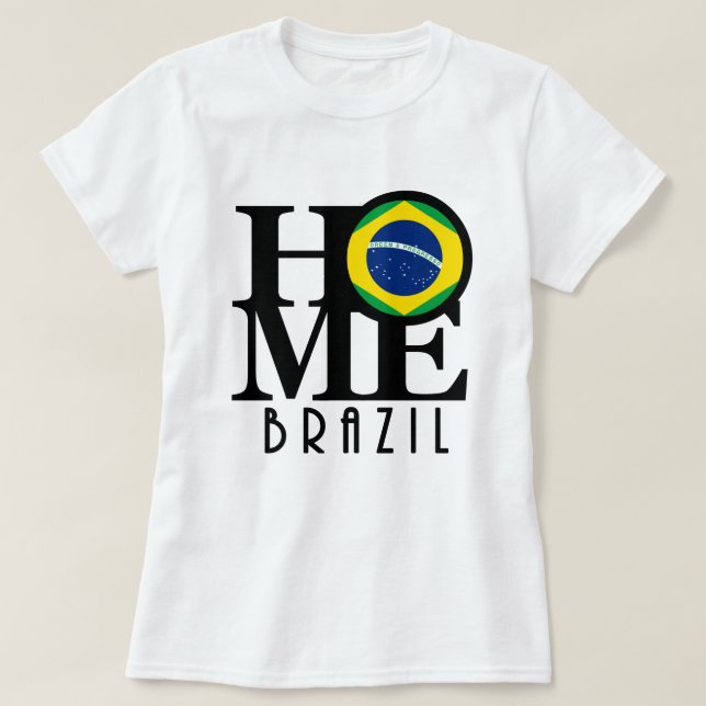 HOME Brazil (front print) T-Shirt (Design Front)