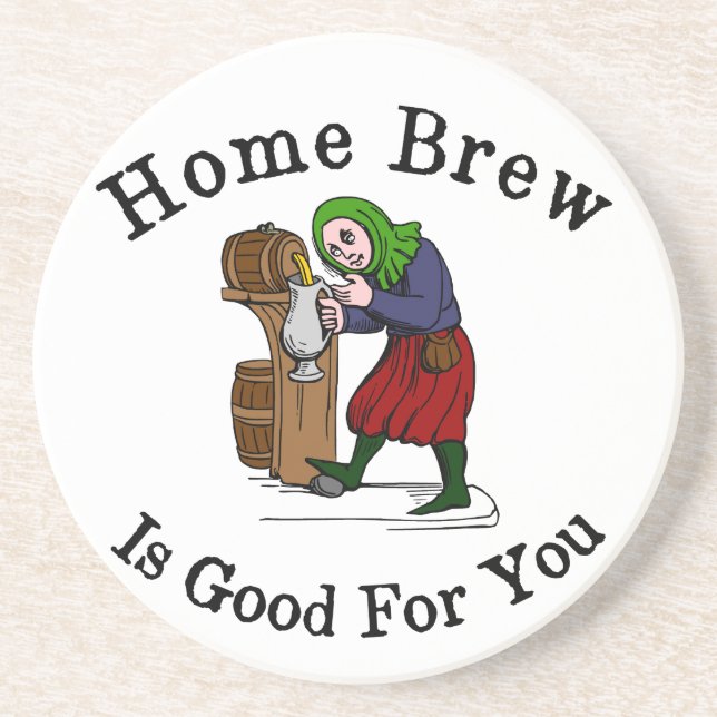 Home Brew Is Good for You Coaster (Front)