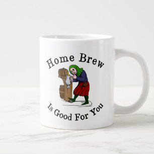 Home Brew Is Good for You Large Coffee Mug