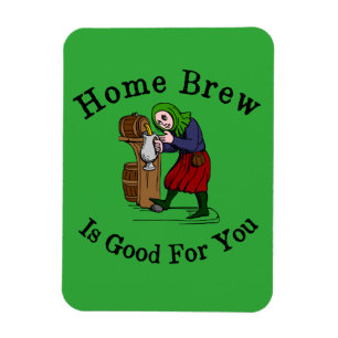 Home Brew Is Good for You Magnet