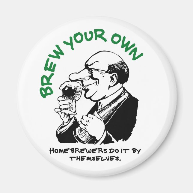 Home Brewers Do It By Themselves Magnet (Front)