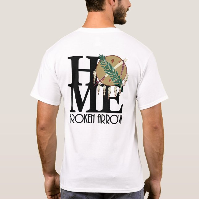 HOME Broken Arrow (back print) T-Shirt (Back)
