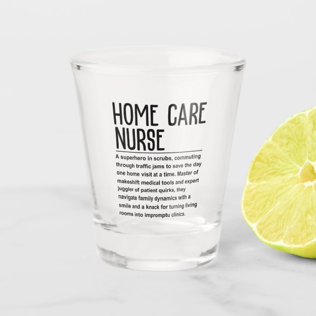 Home care nurse shot glass (Front)