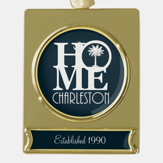 HOME Charleston Customisable - year established Gold Plated Banner Ornament (Front)