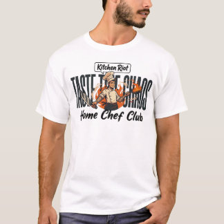 Home Chef Club - Taste the chaos T-Shirt