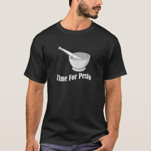 Home Chef Mortar Pestle Time For Pesto T-Shirt