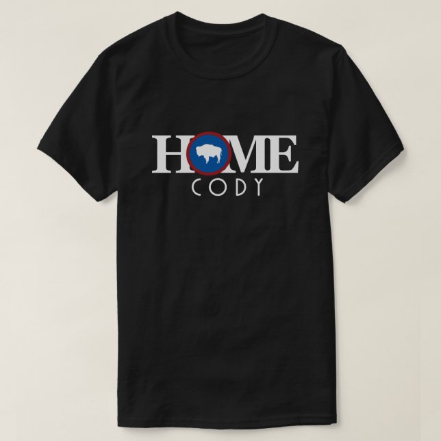 HOME Cody Wyoming T-Shirt (Design Front)