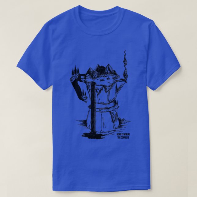 Home Coffee T-Shirt (Design Front)
