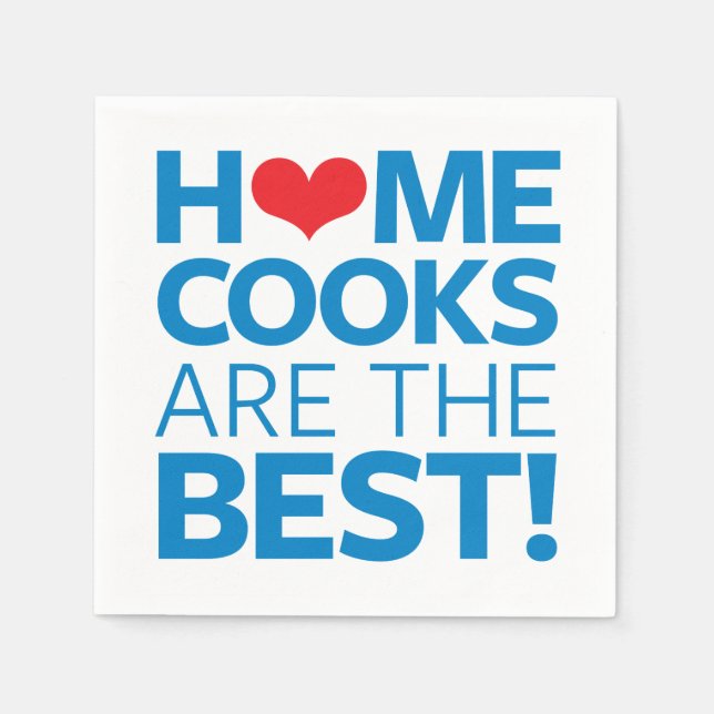 Home Cooks Are The Best Napkin (Front)