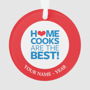 Home Cooks Are The Best Ornament