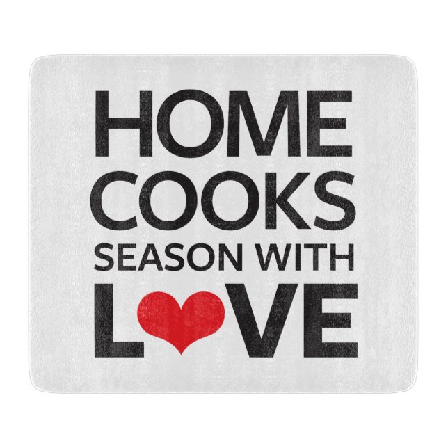 Home Cooks Season With Love Cutting Board (Front)