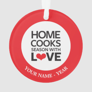 Home Cooks Season With Love Ornament