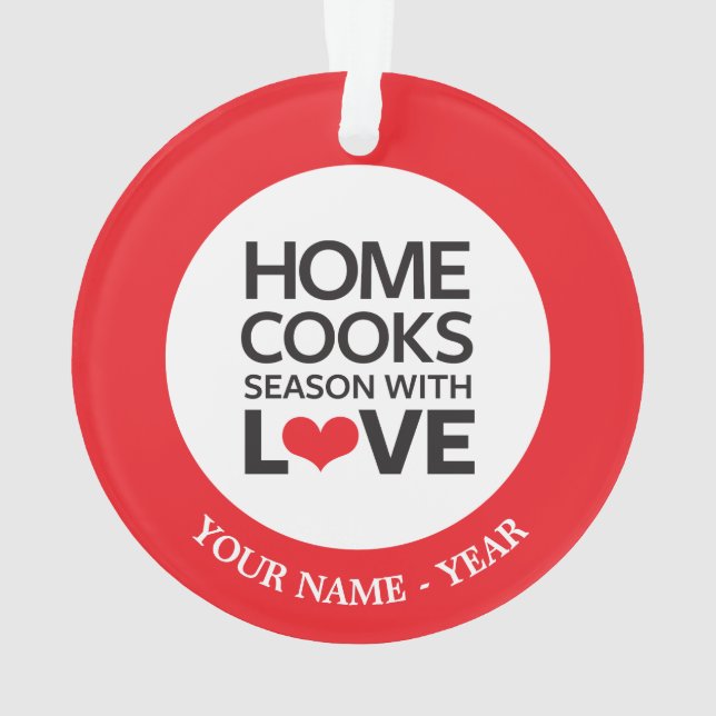 Home Cooks Season With Love Ornament (Back)