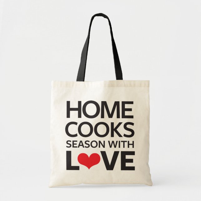 Home Cooks Season With Love Tote Bag (Front)