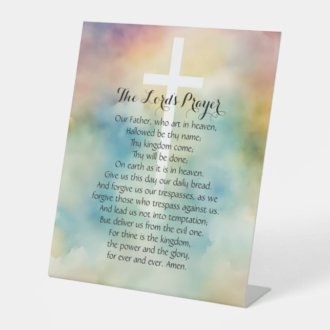 Home Decor Featuring The Lord's Prayer  Pedestal Sign (Front)