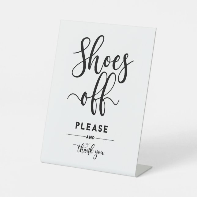 Home Decor Shoes Off Please And Thank You Pedestal Sign (Front)