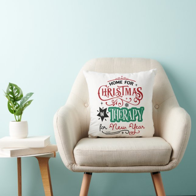 Home For Christmas and Therapy | Funny Sarcastic Cushion (Chair)