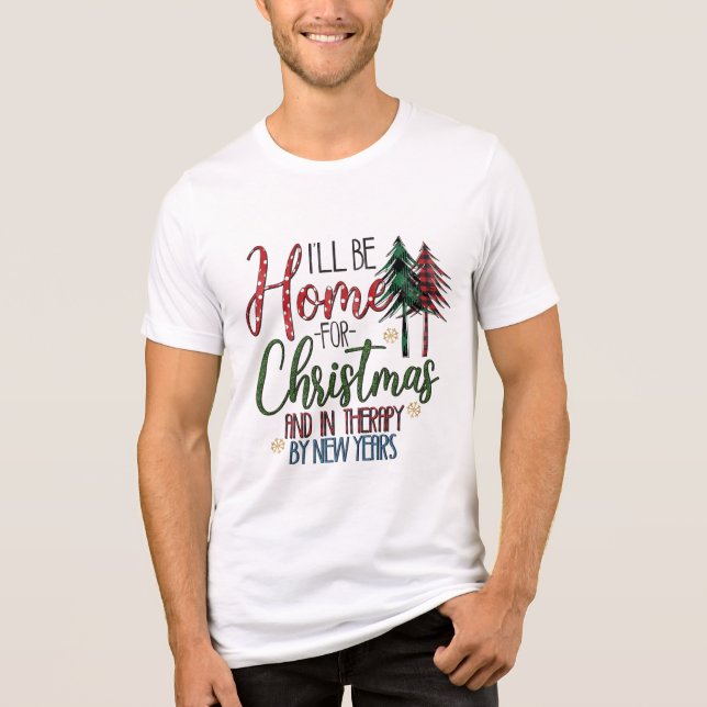 Home For Christmas Funny Modern Funny New Year Tri-Blend Shirt (Front)