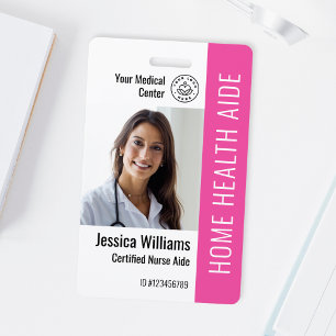 Home Health Aide Certified Nurse Aide Photo ID ID Badge