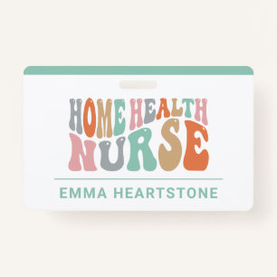 Home Health Care Nurse Caregiver ID Badge